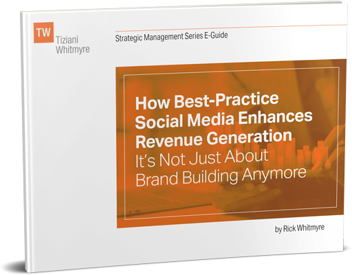 How <strong>Best-Practice Social Media</strong> Enhances Revenue Generation